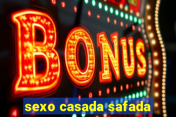 sexo casada safada